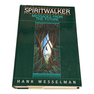 Vintage Spiritwalker Messages From The Future Hank Wesselman Bantam HC